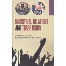 Industrial Relations and Trade Union 