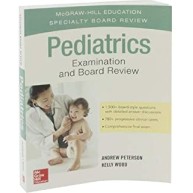 MCGRAW-HILL EDUCATION SPECIALTY BOARD REVIEW: PEDIATRICS