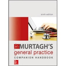 John Murtagh's General Practice Companion Handbook (Australia Healthcare Medical Medical) Paperback – August 20, 2015
