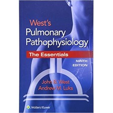 West's Pulmonary Pathophysiology 9th Edition