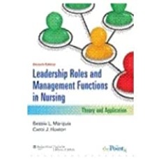 Leadership Roles and Management Functions in Nursing