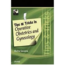 Tips and Tricks in Operative Obstetrics and Gynecology