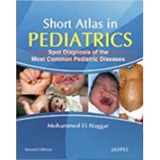 Short Atlas in Pediatrics: Spot Diagnosis of the Most Common Pediatric Disease