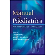 MANUAL OF PAEDIATRICS AN INTEGRATED APPROACH