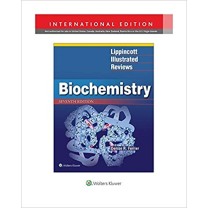 Lippincott Illustrated Reviews: Biochemistry, 7, IE