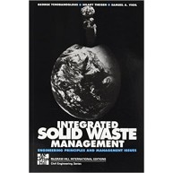 Integrated Solid Waste Management: Engineering Principles and Management Issues Paperback – 31 May 1993