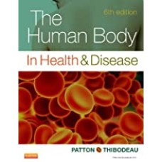 The Human Body in Health & Disease - Softcover The Human Body in Health & Disease