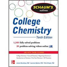 Schaum's Outline of College Chemistry: 1,340 Solved Problems + 23 Videos (Schaum's Outlines) 10th Edition