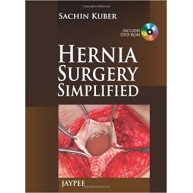 Hernia Surgery Simplified 1st Edition