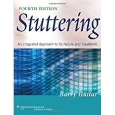 Stuttering: An Integrated Approach to Its Nature and Treatment