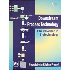 Downstream Process Technology a New Horizon in Biotechnology