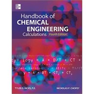 Handbook of Chemical Engineering Calculations