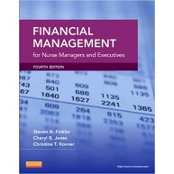 Financial Management for Nurse Managers and Executives