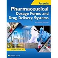 Ansel's Pharmaceutical Dosage Forms and Drug Delivery Systems