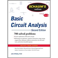 Schaum's Outline of Basic Circuit Analysis, Second Edition (Schaum's Outlines) 2nd Edition