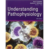 Understanding Pathophysiology (Huether, Understanding Pathophysiology) 5th Edition