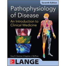 Pathophysiology of Disease: An Introduction to Clinical Medicine 8E Paperback – 3 Dec. 2018