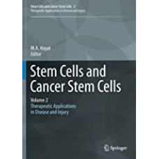Stem Cells and Cancer Stem Cells, Therapeutic Applications in Disease and Injury: Volume 2