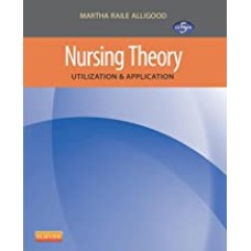 Nursing Theory: Utilization & Application