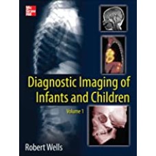 Diagnostic Imaging of Infants and Children 2vol