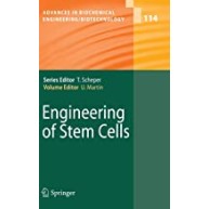 Engineering of Stem Cells (Advances in Biochemical Engineering/Biotechnology)