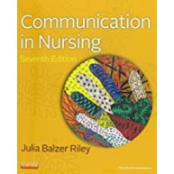 COMMUNICATION IN NURSING 7E