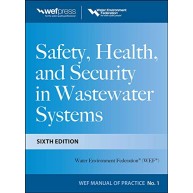 Safety Health and Security in Wastewater Systems