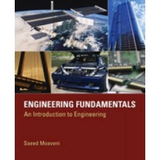 Engineering Fundamentals: An Introduction to Engineering
