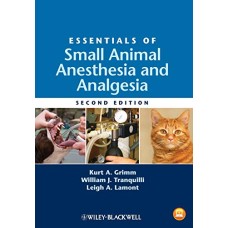 Essentials of Small Animal Anesthesia and Analgesia,2e
