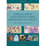 Clinical Cases in Avian and Exotic Animal Hematology and Cytology