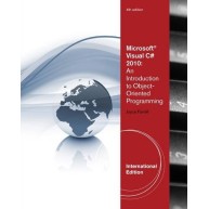 Microsoft Visual C# 2010: An Introduction to Object-oriented Programming