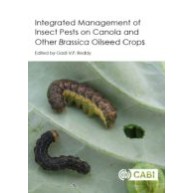 Integrated management of Insect Pests on Canola and other Brassica Oilseed Crops