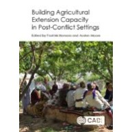 Building Agricultural Extension Capacity in Post-Conflict Settings