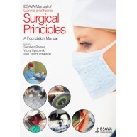 BSAVA Manual of Canine and Feline Surgical Principles: A Foundation Manua