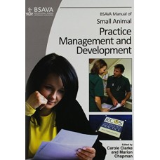 BSAVA Manual of Small Animal Practice Management and Development