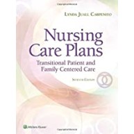 Nursing Care Plans: Transitional Patient & Family Centered Care