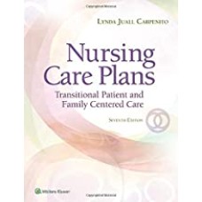 Nursing Care Plans: Transitional Patient & Family Centered Care