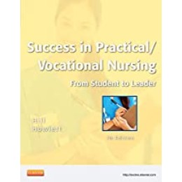 Success in Practical/Vocational Nursing: From Student to Leader
