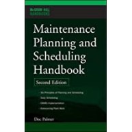 Maintenance Planning and Scheduling Handbook
