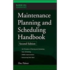 Maintenance Planning and Scheduling Handbook