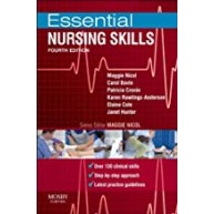 Essential Nursing Skills: Clinical skills for caring