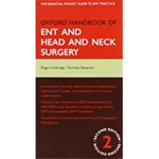 Oxford Handbook of ENT and Head and Neck Surgery