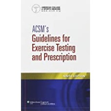 ACSM's Guidelines for Exercise Testing and Prescription