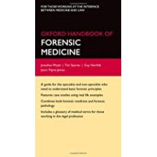 Oxford Handbook of Forensic Medicine