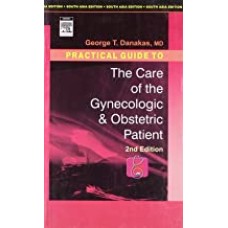 Practical Guide to the Care of the Gynecologic & Obstetric Patient
