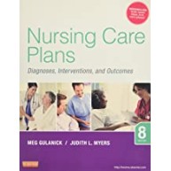 Nursing Care Plans: Diagnoses, Interventions, and Outcomes