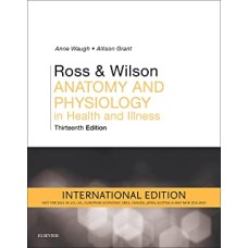Ross and Wilson Anatomy and Physiology in Health and Illness