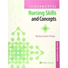 Fundamental Nursing Skills and Concepts