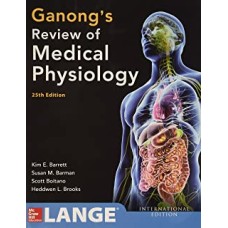 Ganong's Review of Medical Physiology