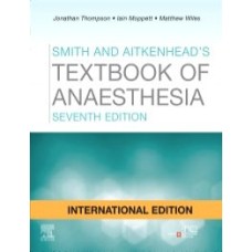 Smith and Aitkenhead's Textbook of Anaesthesia International